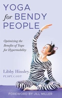 Yoga for Bendy People (eBook, ePUB) - Hinsley, Libby