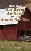 Old Barns, Red Barns and the Stories They Tell (eBook, ePUB)