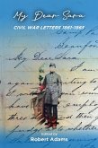 My Dear Sara Civil War Letters 1861-1865 (eBook, ePUB)