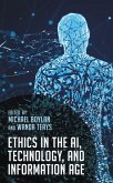Ethics in the AI, Technology, and Information Age (eBook, ePUB)