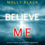 Believe Me (A Katie Winter FBI Suspense Thriller—Book 4) (MP3-Download)