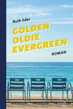 Golden Oldie Evergreen (eBook, PDF) - Eder, Ruth
