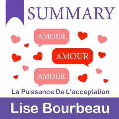 Summary – Amour, amour, amour: La puissance de l'acceptation (MP3-Download) - Green, Ivi
