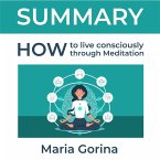 Summary – How to Live Mindfully with the Help of Meditation (MP3-Download)
