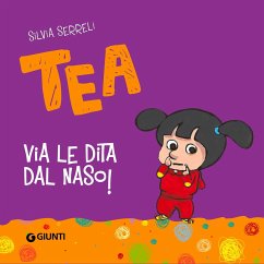 Via le dita dal naso, Tea! (MP3-Download) - Serreli Silvia