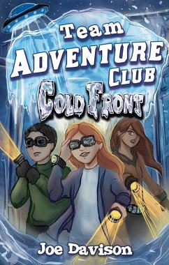 Cold Front (Team Adventure Club, #1) (eBook, ePUB) - Davison, Joe