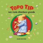 Topo Tip non vuole diventare grande (MP3-Download)