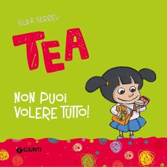 Non puoi volere tutto, Tea! (MP3-Download) - Serreli Silvia
