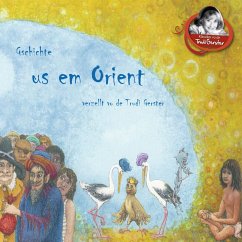 Gschichte us em Orient verzellt vo de Trudi Gerster (MP3-Download) - Gerster, Trudi