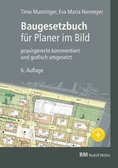 Baugesetzbuch für Planer im Bild - EBook (PDF) (eBook, PDF) - Heyl, Arnulf von; Kiepe, Folkert; Munzinger, Timo; Niemeyer, Eva Maria