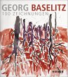 Georg Baselitz. 100 Zeichnungen - Bild 1
