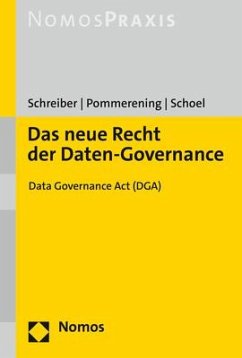 Das neue Recht der Daten-Governance - Schreiber, Kristina;Pommerening, Patrick;Schoel, Philipp