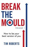 Break The Mould (eBook, ePUB)