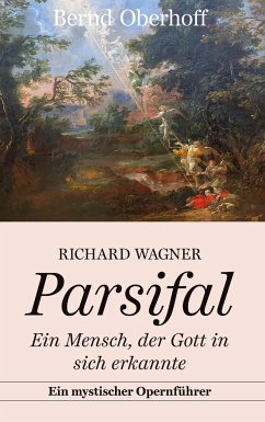 Richard Wagner: Parsifal - Oberhoff, Bernd