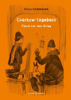 Charkow-Tagebuch - Grebennik, Olga