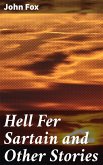 Hell Fer Sartain and Other Stories (eBook, ePUB)