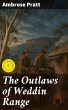 The Outlaws of Weddin Range (eBook,... - Bild 1