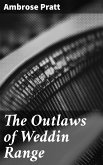 The Outlaws of Weddin Range (eBook, ePUB)