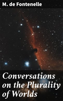 Conversations on the Plurality of Worlds (eBook, ePUB) - Fontenelle, M. de