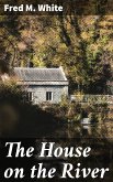 The House on the River (eBook, ePUB)