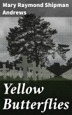 Yellow Butterflies (eBook, ePUB)