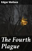 The Fourth Plague (eBook, ePUB)