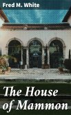 The House of Mammon (eBook, ePUB)