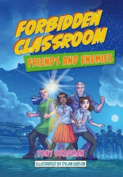 Reading Planet: Astro - Forbidden Classroom: Friends and Enemies - Saturn/Venus band (eBook, ePUB) - Bradman, Tony