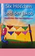 Six Hös'chen und der Jakob (eBook,... - Bild 1