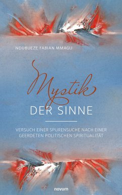 Mystik der Sinne (eBook, ePUB) - Mmagu, Ndubueze Fabian