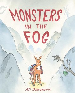 Monsters in the Fog (eBook, ePUB) - Bahrampour, Ali