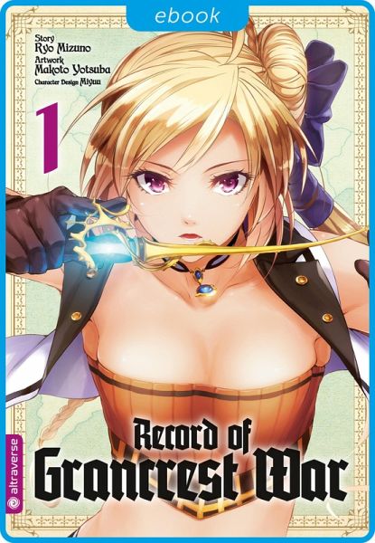 Record of Grancrest War 01 (eBook, ePUB)