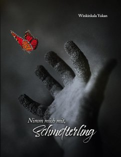 Nimm mich mit, Schmetterling (eBook, ePUB)