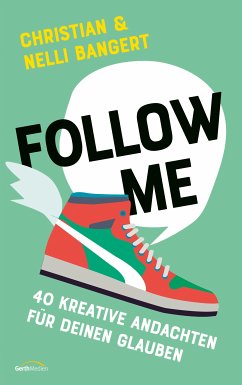 Follow Me (eBook, ePUB) - Bangert, Nelli; Bangert, Christian