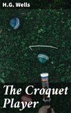 The Croquet Player (eBook, ePUB)