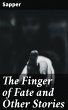 The Finger of Fate and Other Stories... - Bild 1