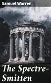 The Spectre-Smitten (eBook, ePUB)