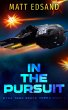 In the Pursuit: Kyda Tren Space Opera... - Bild 1