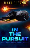 In the Pursuit: Kyda Tren Space Opera (eBook, ePUB)