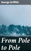 From Pole to Pole (eBook, ePUB)