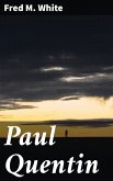 Paul Quentin (eBook, ePUB)