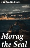 Morag the Seal (eBook, ePUB)