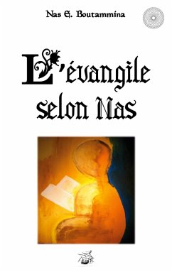 L'évangile selon Nas - Boutammina, Nas E.