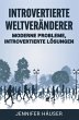 Introvertierte Weltveränderer: Moderne... - Bild 1