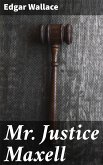 Mr. Justice Maxell (eBook, ePUB)