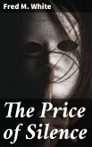 The Price of Silence (eBook, ePUB)