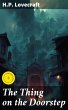 The Thing on the Doorstep (eBook, ePUB) - Bild 1