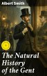 The Natural History of the Gent (eBook,... - Bild 1