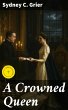 A Crowned Queen (eBook, ePUB) - Bild 1
