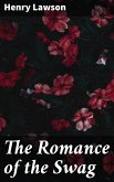 The Romance of the Swag (eBook, ePUB)